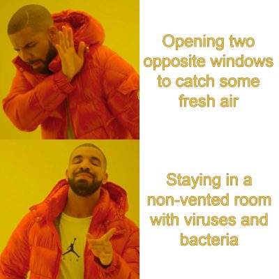 Drake disapproves of promaja and approves of non-vented rooms